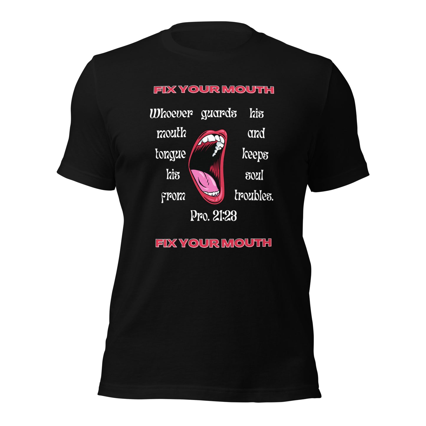 Fix Your Mouth T-shirt