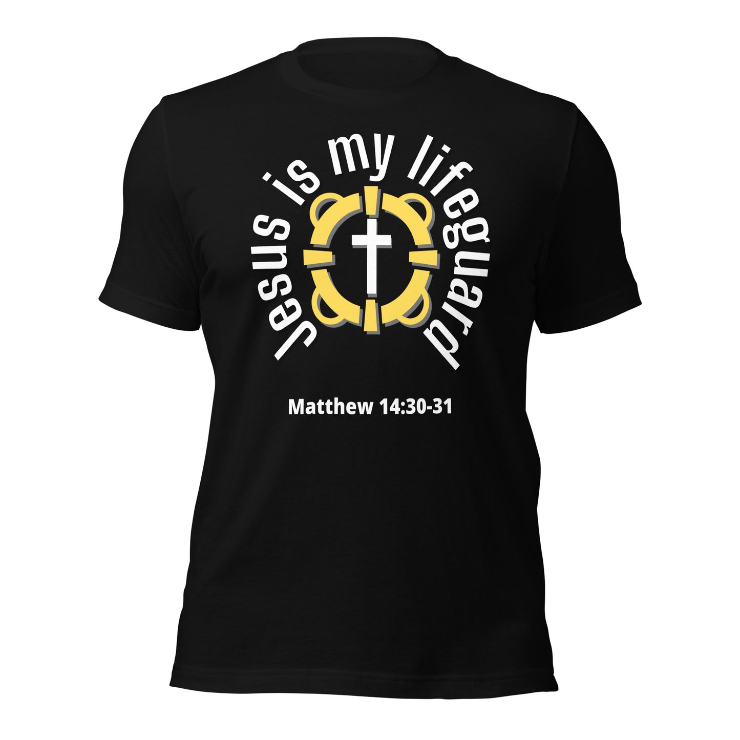 Jesus Is My Lifeguard T-shirt (White Print)