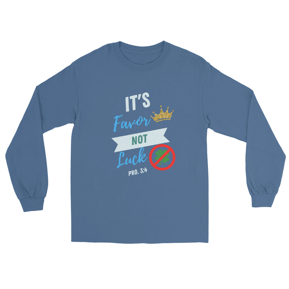 It's Favor, Not Luck Long Sleeve Shirt