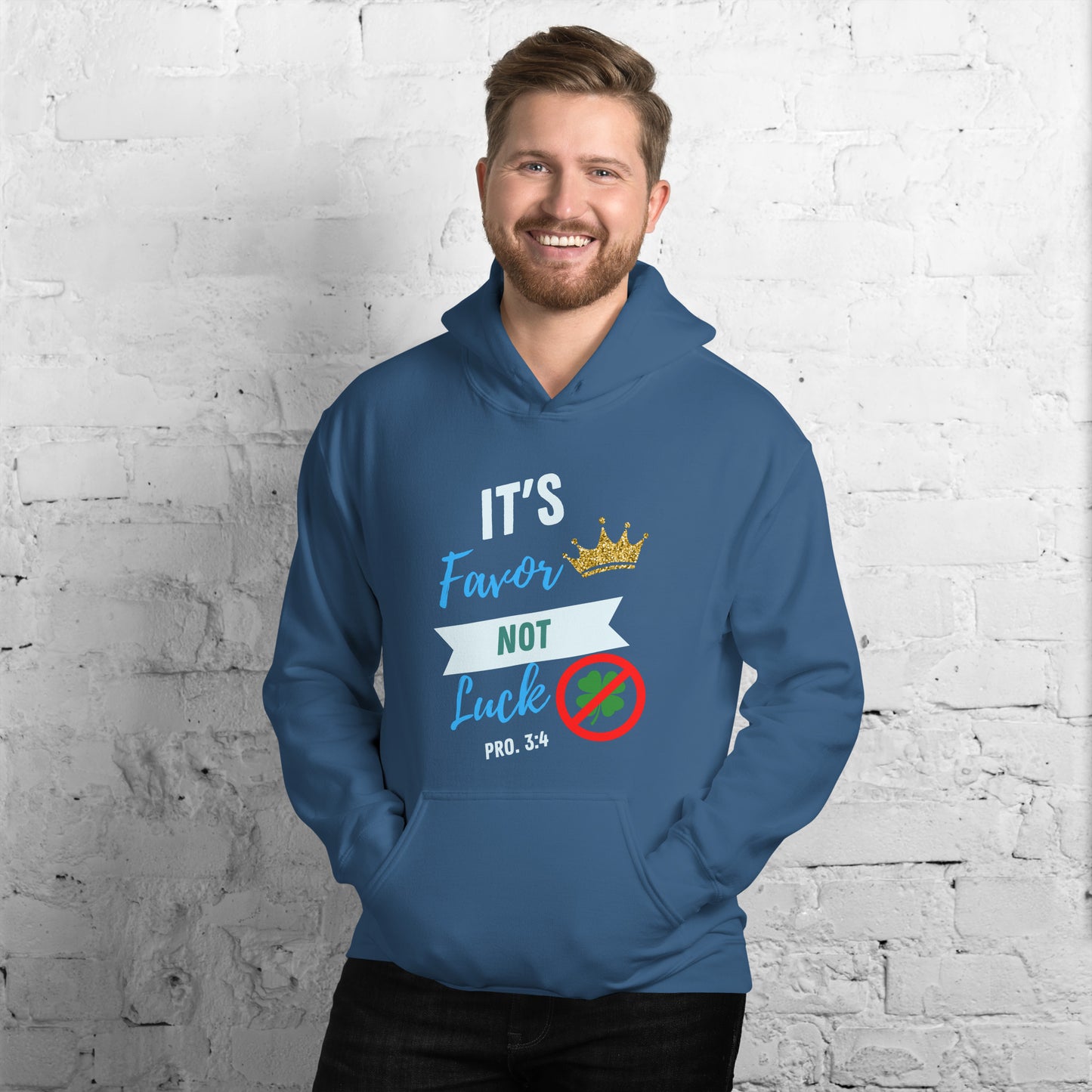 It's Favor, Not Luck Hoodie