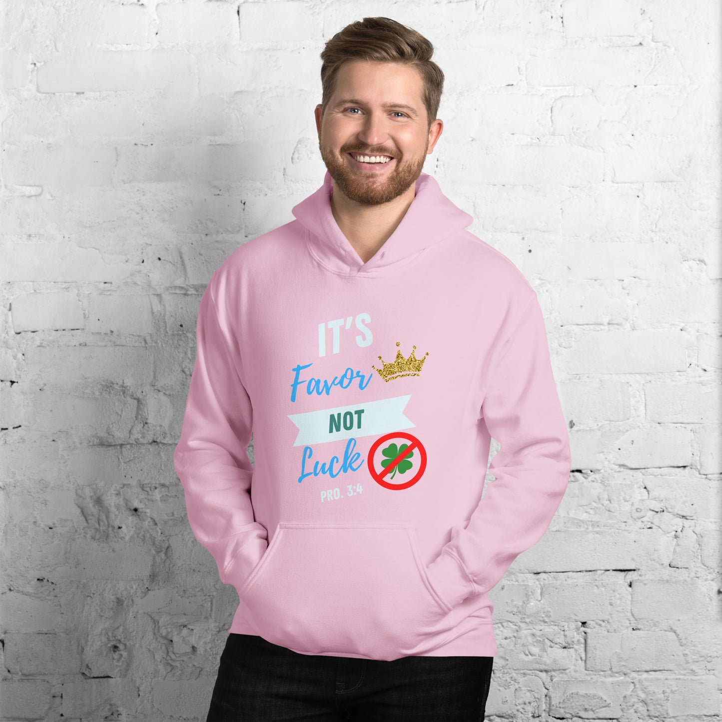 It's Favor, Not Luck Hoodie