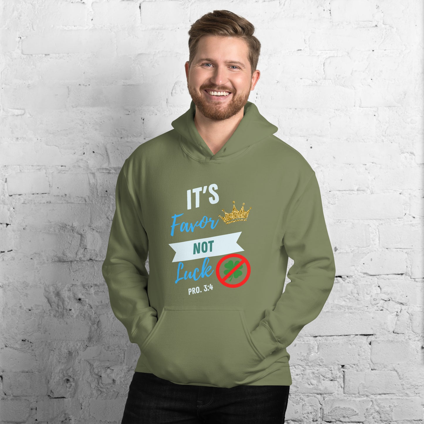 It's Favor, Not Luck Hoodie