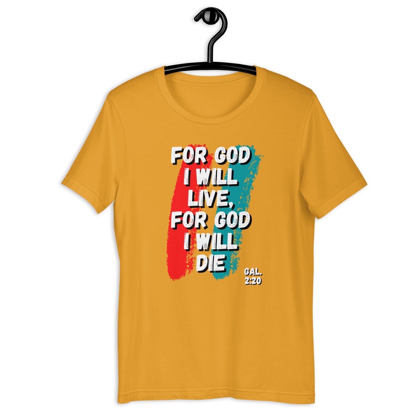 For God I Will Live, For God I Will Die (stripe) t-shirt