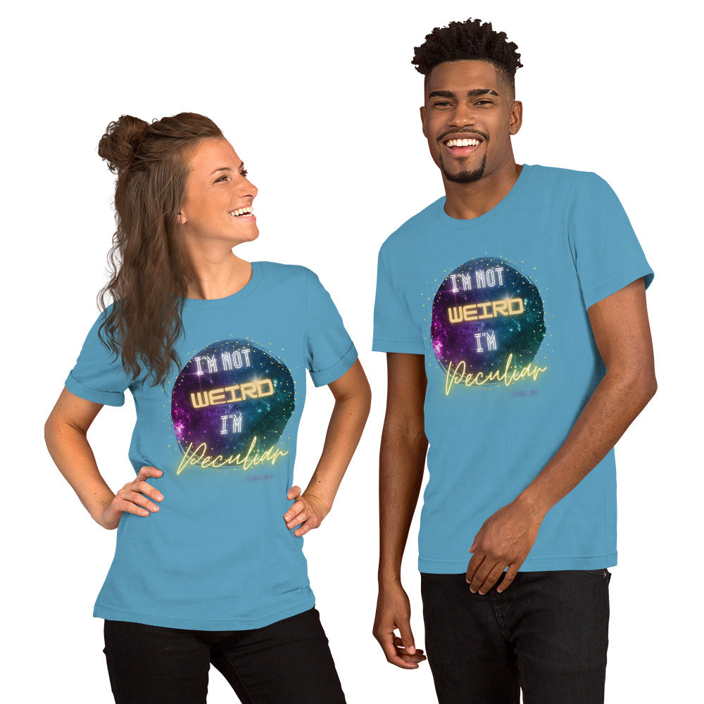 I'm Not Weird, I'm Peculiar T-shirt