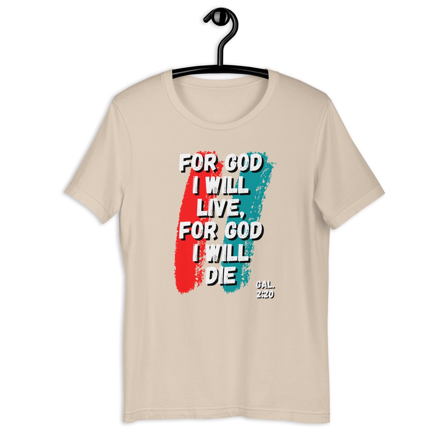 For God I Will Live, For God I Will Die (stripe) t-shirt