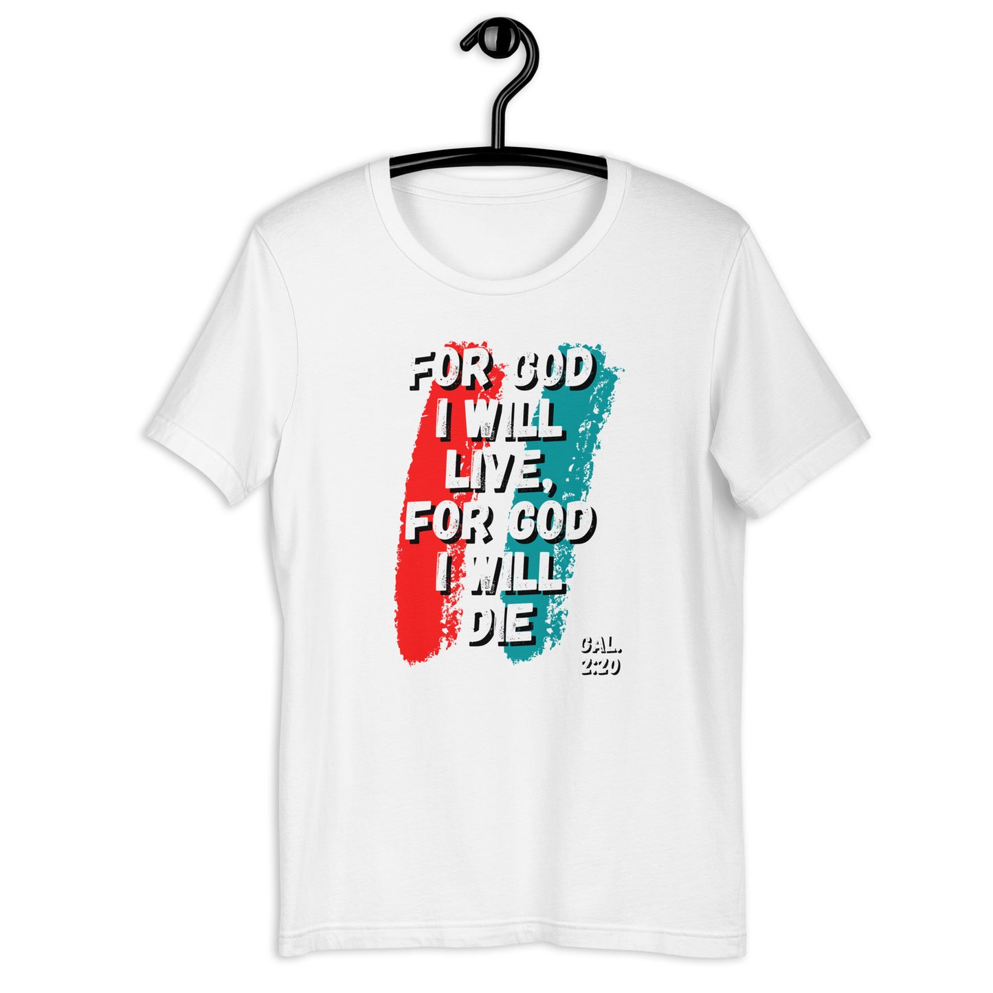 For God I Will Live, For God I Will Die (stripe) t-shirt
